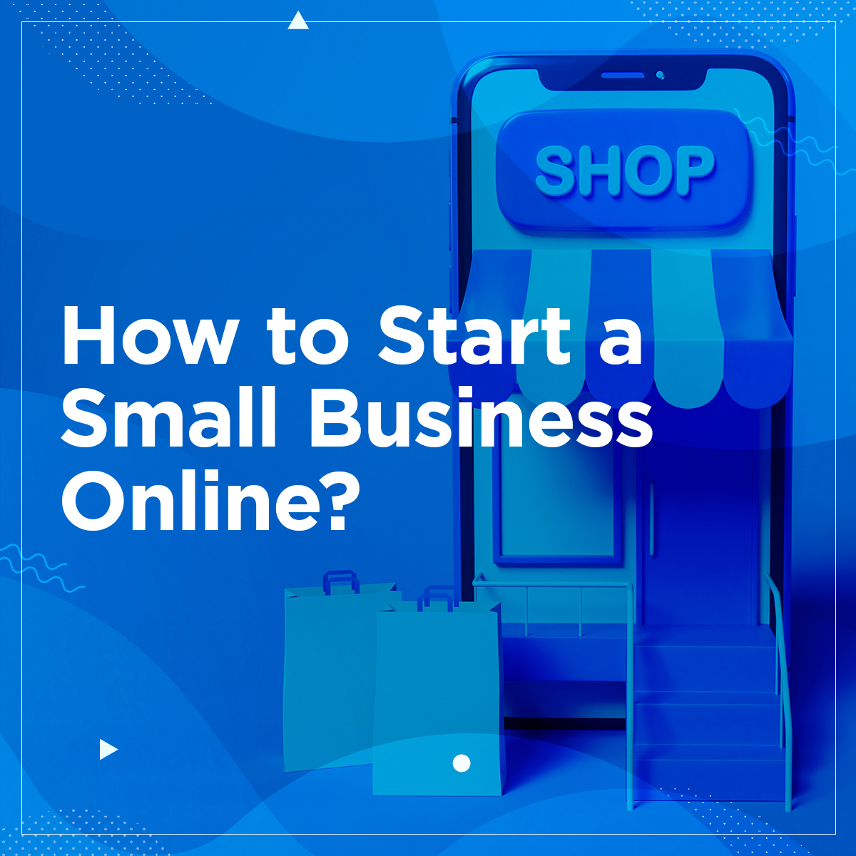 how-to-start-a-small-business-online