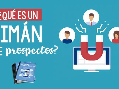 ¿Qué es un imán de prospectos?
